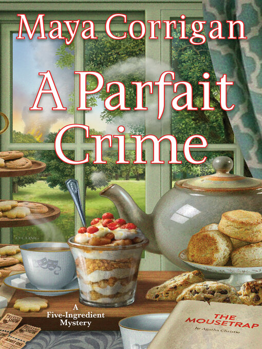 Title details for A Parfait Crime by Maya Corrigan - Available